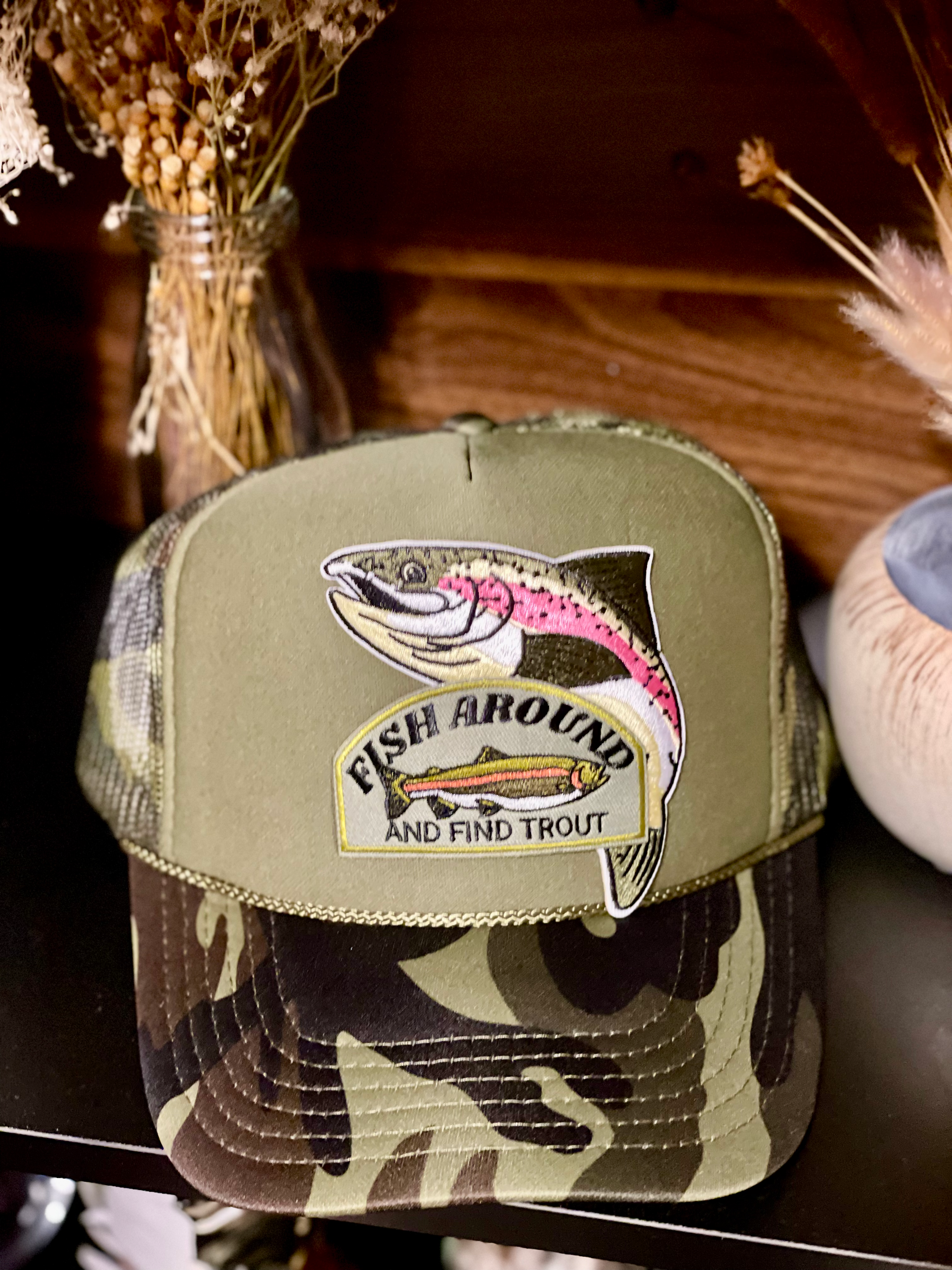 FISH AROUND AND FIND TROUT