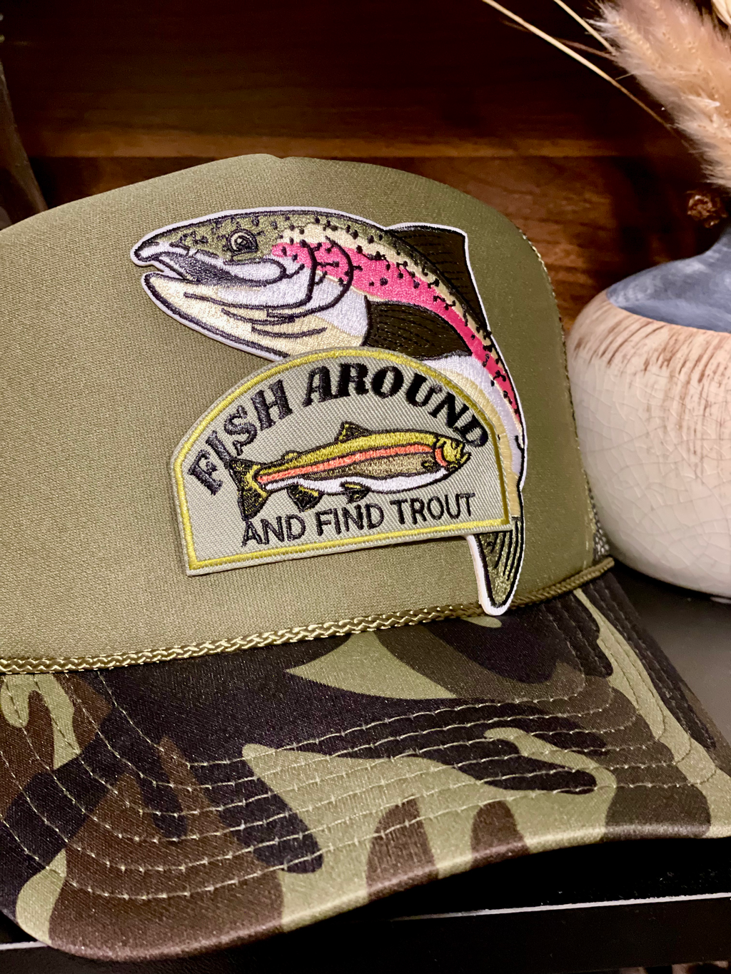 FISH AROUND AND FIND TROUT
